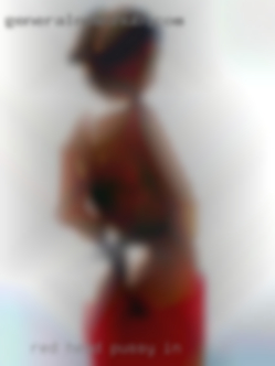 red head pussy in Katy Texas very sexy woman red head pussy in Katy Texas very sexy woman