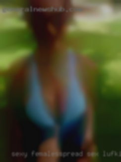 sexy femalesspread sex Lufkin Texas eagle sexy femalesspread sex Lufkin Texas eagle